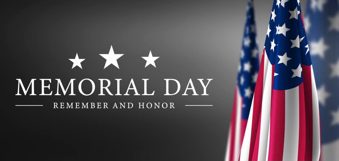 Memorial Day graphic with American flags reading “Remember and Honor”.
