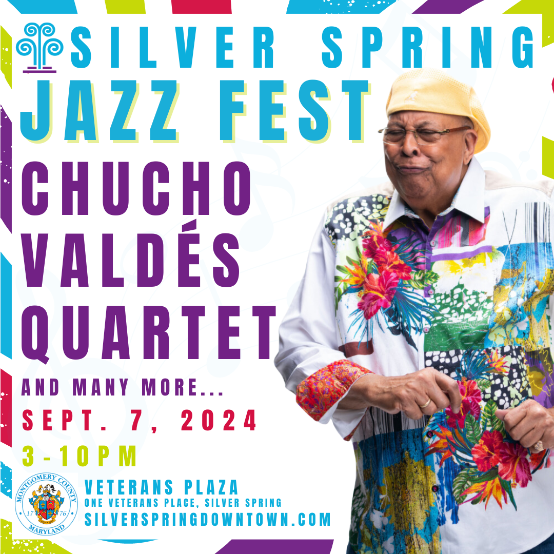 Free Silver Spring Jazz Festival Returns on Saturday, Sept. 7, with Two Stages of Great Music and the ‘Chucho Valdés Quartet’ as Headliner 