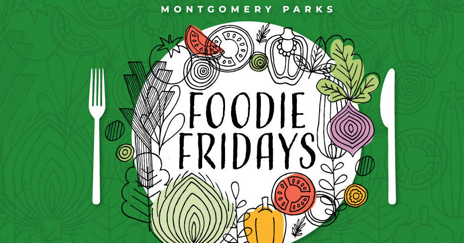 Foodie Friday, ‘Not-So-Spooky Skate’ and a Glory of Fall Garden Tour Will Highlight Montgomery Parks Special Events in October 