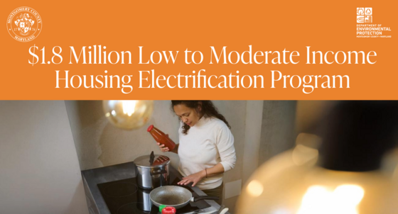 Montgomery County to Award a $1.8 Million Grant for Low to Moderate Income Housing Electrification Project