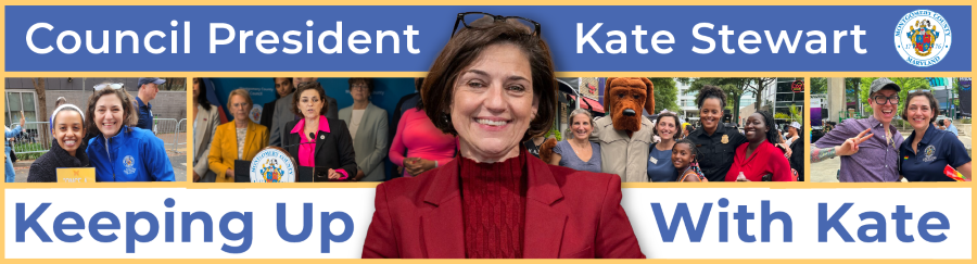 Keeping Up With Kate - Council President Kate Stewart E-Newsletter