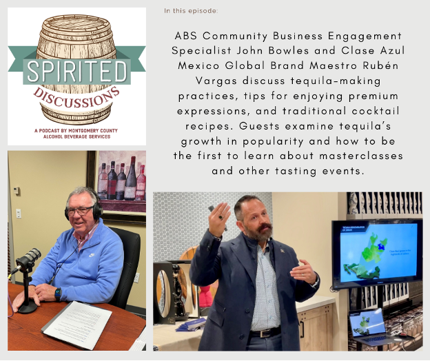 Seventh Episode of Montgomery County Alcohol Beverage Services Podcast Explores Premium Sipping Tequila