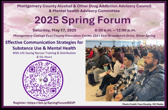 The DHHS Spring Forum on Effective Communication Strategies for Substance Use and Mental Health is on May 17 in Silver Spring