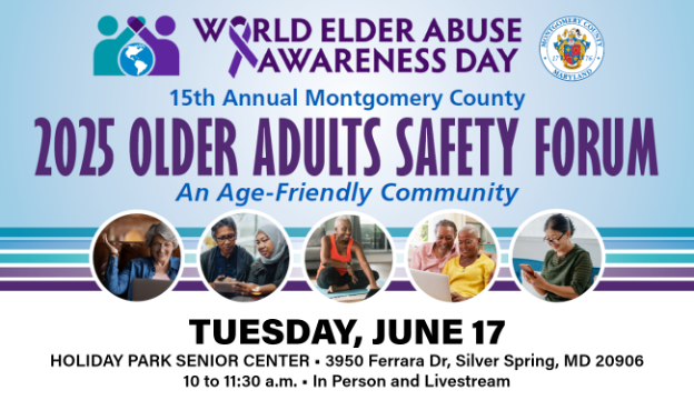Learn About the County’s Efforts to Promote a Safe and Age-Friendly Community at Free Annual Older Adults Safety Forum on June 17