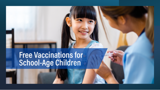 Free 'Back-to-School' Vaccinations for Children and Teens Available at Several Locations Available Now