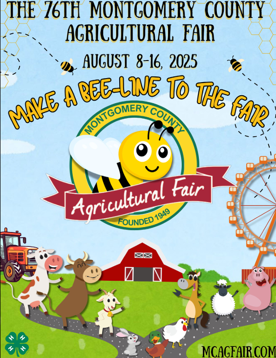 “Make a bee-line to the fair” with a bee cartoon in the MoCo Ag Fair logo. The 76th Montgomery County Agricultural Fair, Aug. 8-16.