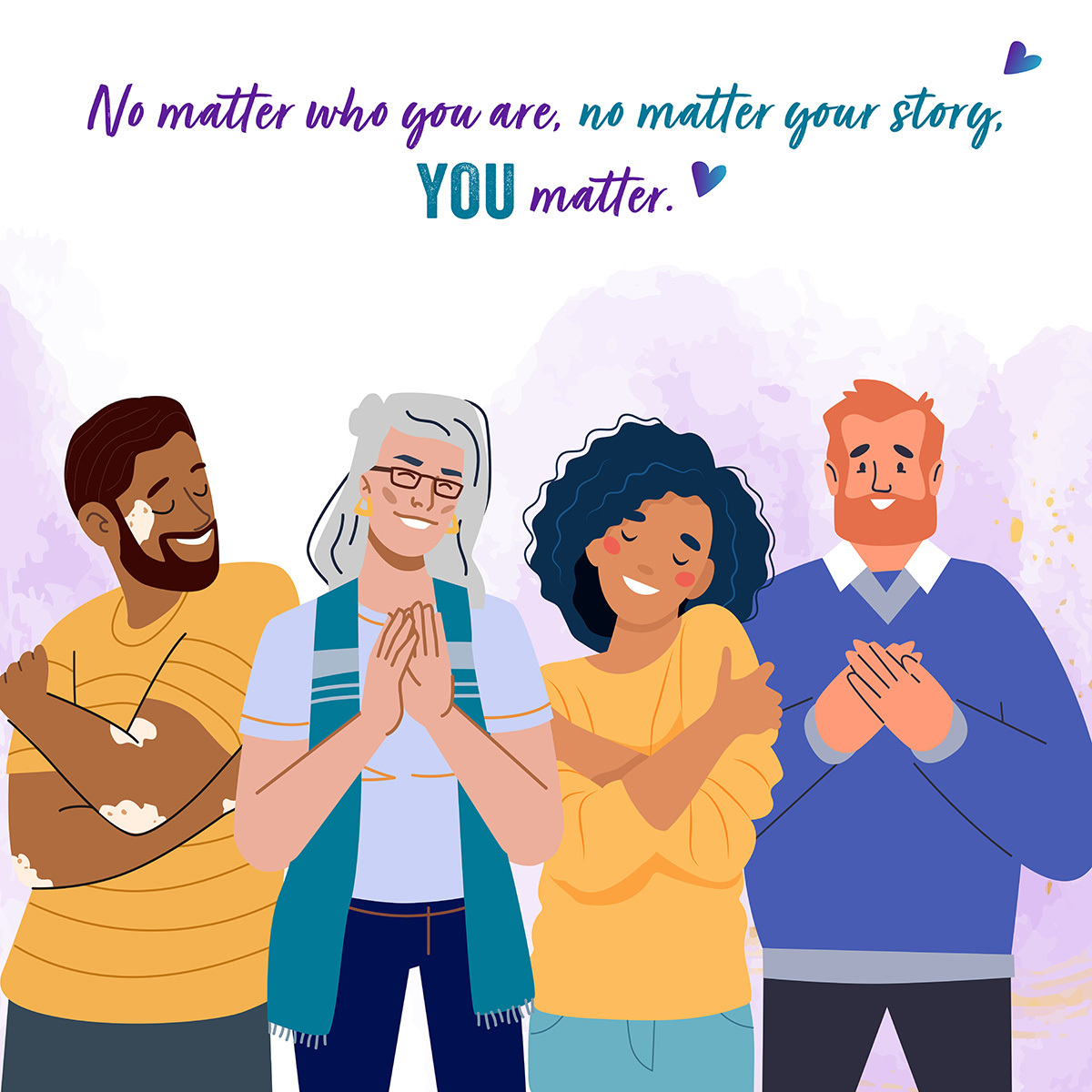 Animation of a group of people. Text: No matter who you are, no matter your story. You matter.