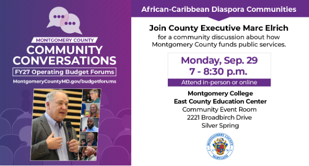 Montgomery County Executive Marc Elrich to Hold a ‘Community Conversation’ with African-Caribbean Diaspora Communities