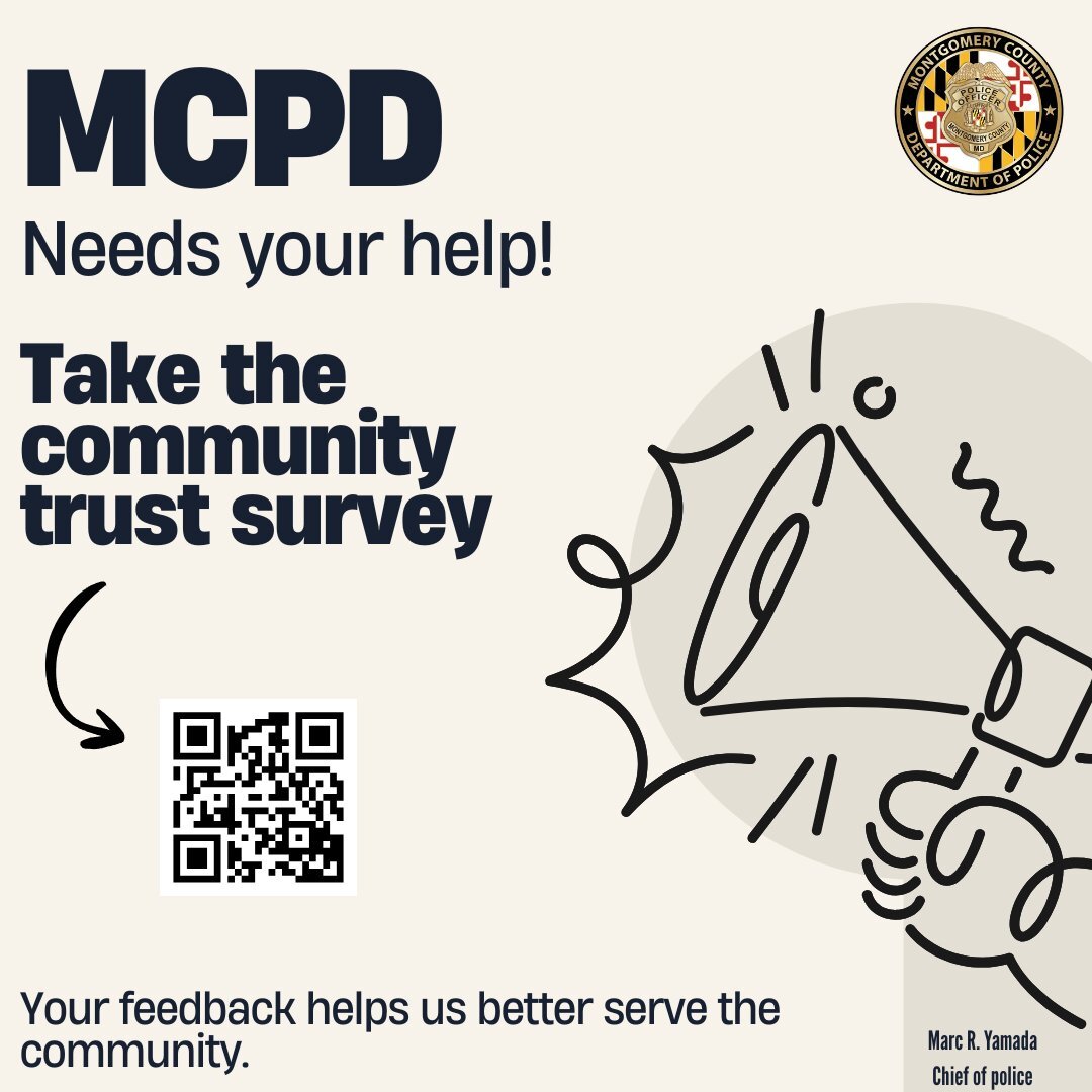 Text: MCPD needs your help! Take the community trust survey. Your feedback helps us better serve the community. QR Code.