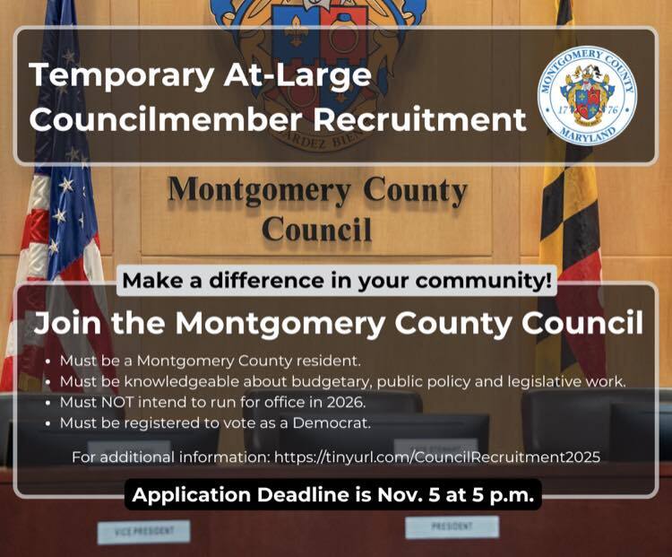 Flyer for Temporary At-Large Councilmember Recruitment. Text reads: 'Make a difference in your community! Join the Montgomery County Council. 