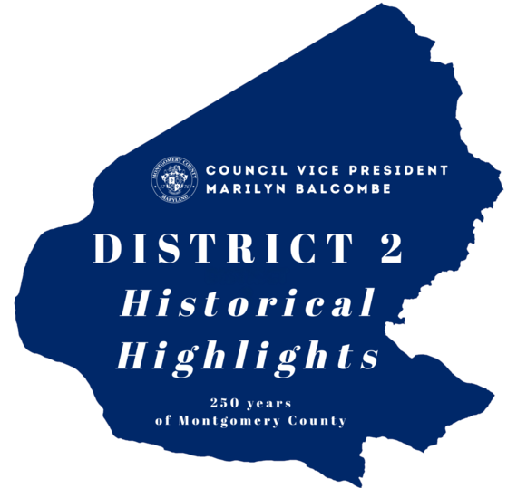 A graphic of District 2's geographic outline, with the text "District 2 Historical Highlights: Celebrating 250 years of Montgomery County."