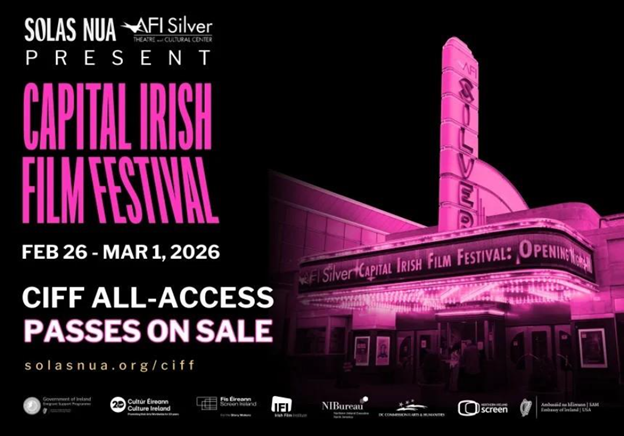 Silver Spring Hosts Capital Irish Film Festival Through Monday, March 1 