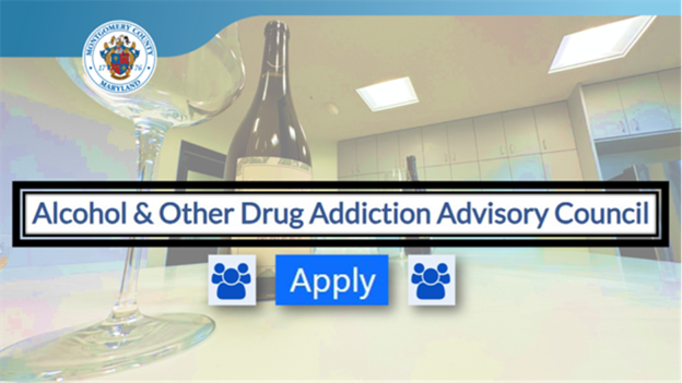 Montgomery County Executive Marc Elrich Seeks Applicants for Alcohol and Other Drug Addiction Advisory Council 