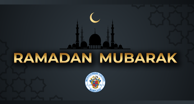 Montgomery County Hosts Ramadan Iftar Celebration on Tuesday, March 3 