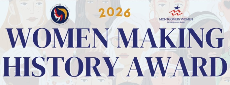 Montgomery County Commission for Women and Montgomery Women Announce 2026 Women Making History Award Recipients