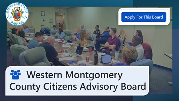 Your Voice Matters: Serve on the Western Montgomery County Citizens Advisory Board