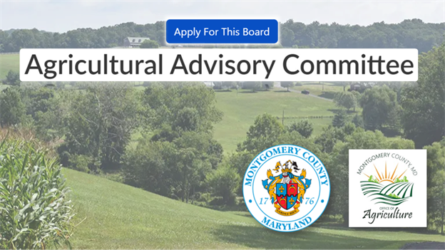 Montgomery County Seeks Applicants for Agricultural Advisory Committee 