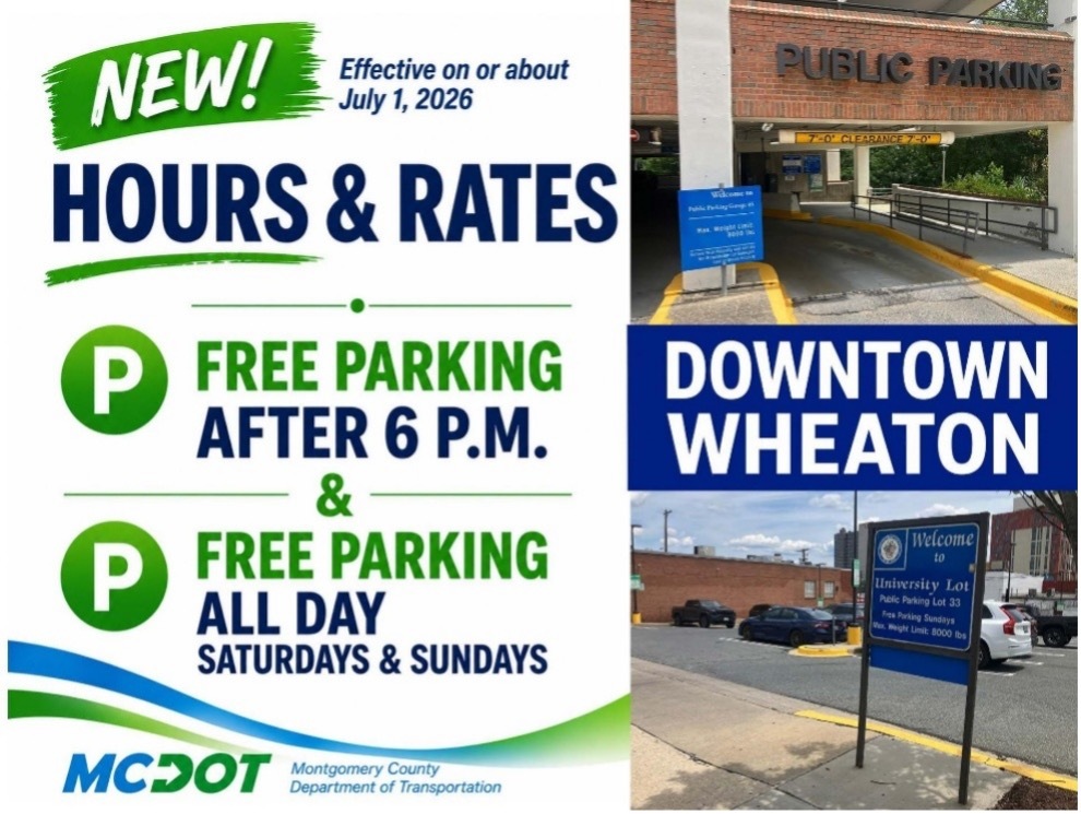 New Hours and Rates for Montgomery County Parking Garages, Lots, and Meters in Downtown Wheaton Beginning Wednesday, July 1