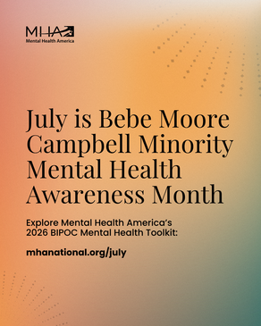 July is Bebe Moore Campbell National Minority Mental Health Awareness Month