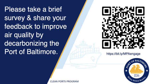 QR Code and message asking readers to take a survey and to share feedback to improve the air quality by decarbonizing the Port of Baltimore.