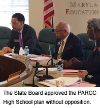 The State Board approved the PARCC High School plan without opposition.
