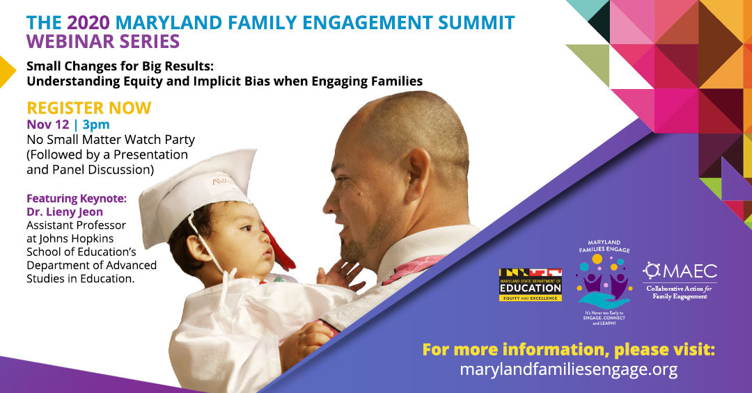 Registration for the November 12 No Small Matter Watch Party webinar in the 2020 Maryland Family Engagement Summit Webinar Series