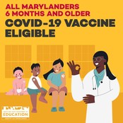 Vaccines for all Marylanders 6 months and older