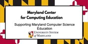 Maryland Center for Computing Education