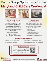 Maryland child care credential focus group flyer
