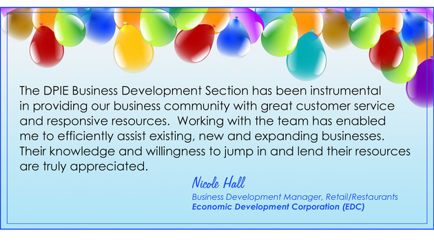 Quote of appreciation to BDS team from Nicole Hall, Business Development Manager for Retail and Restaurants, Economic Development Corporation
