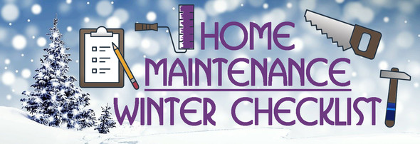 Banner with pine tree and snow surrounded by tools  for Home Maintenance