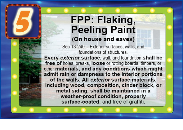 Answer to quiz question #5 of Name that Violation Contest is FPP - Flaking, Peeling Paint