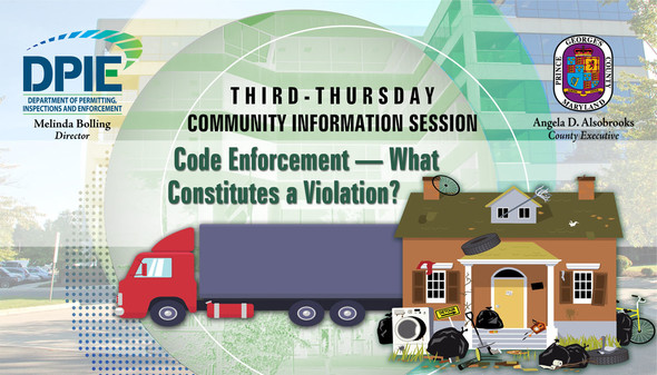 Third Thursday Information Session Code Enforcement - What constitutes a violation? property in bad repair, trash and semi parked on grass