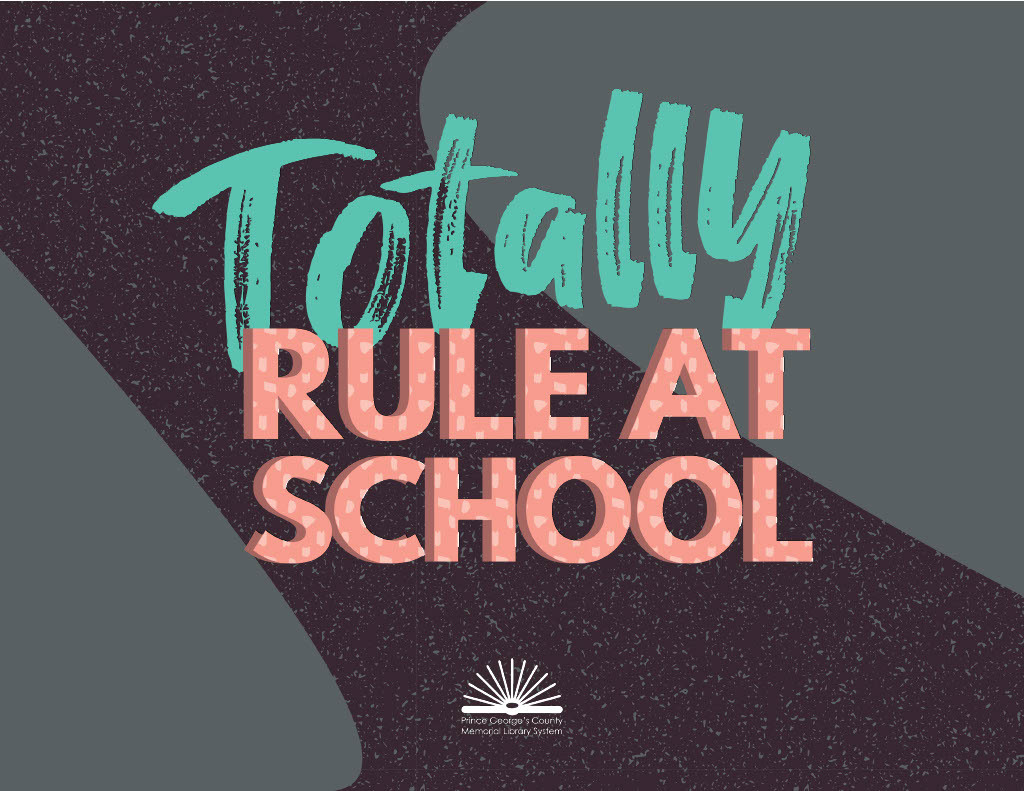 PGCMLS Totally Rule at School