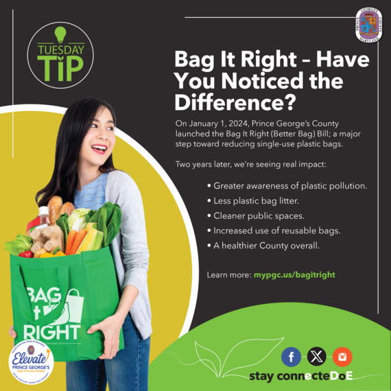 Tuesday Tip - A women holds a green reusable grocery bag filled with produce. The text highlights PGC Bag it Right Bill