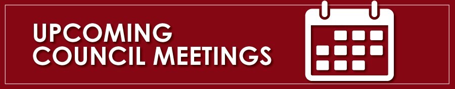 Upcoming Council Meetings
