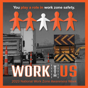 Work Zone Awareness Week