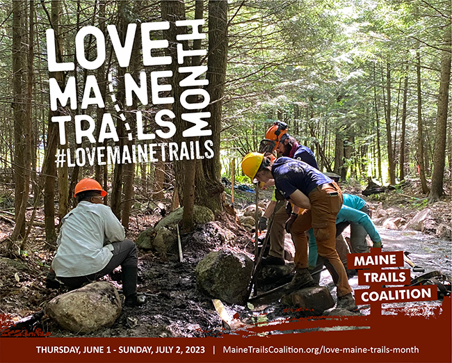 Love Maine Trails graphic showing people doing trail work.