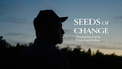 Seeds of Change Documentary