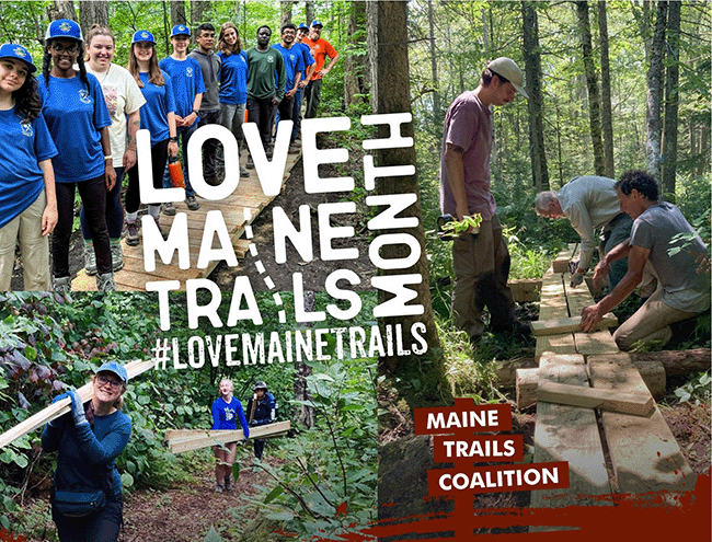 Love Maine Trails Month graphic by the Maine Trails Coalition.