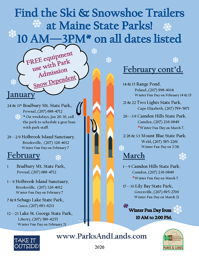 Ski and Snowshoe Trailer schedule for Maine State Parks Winter 2026.