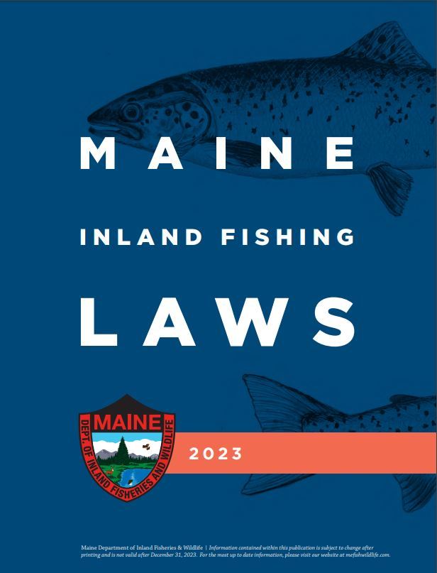Maine's 2023 Fishing Laws now available online download a copy today!