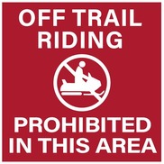 red square sign that reads off trail riding prohibited in this area