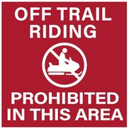 off trail riding is prohibited in this area red sign
