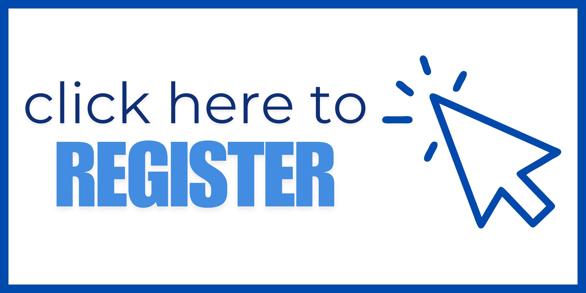 Click here to register