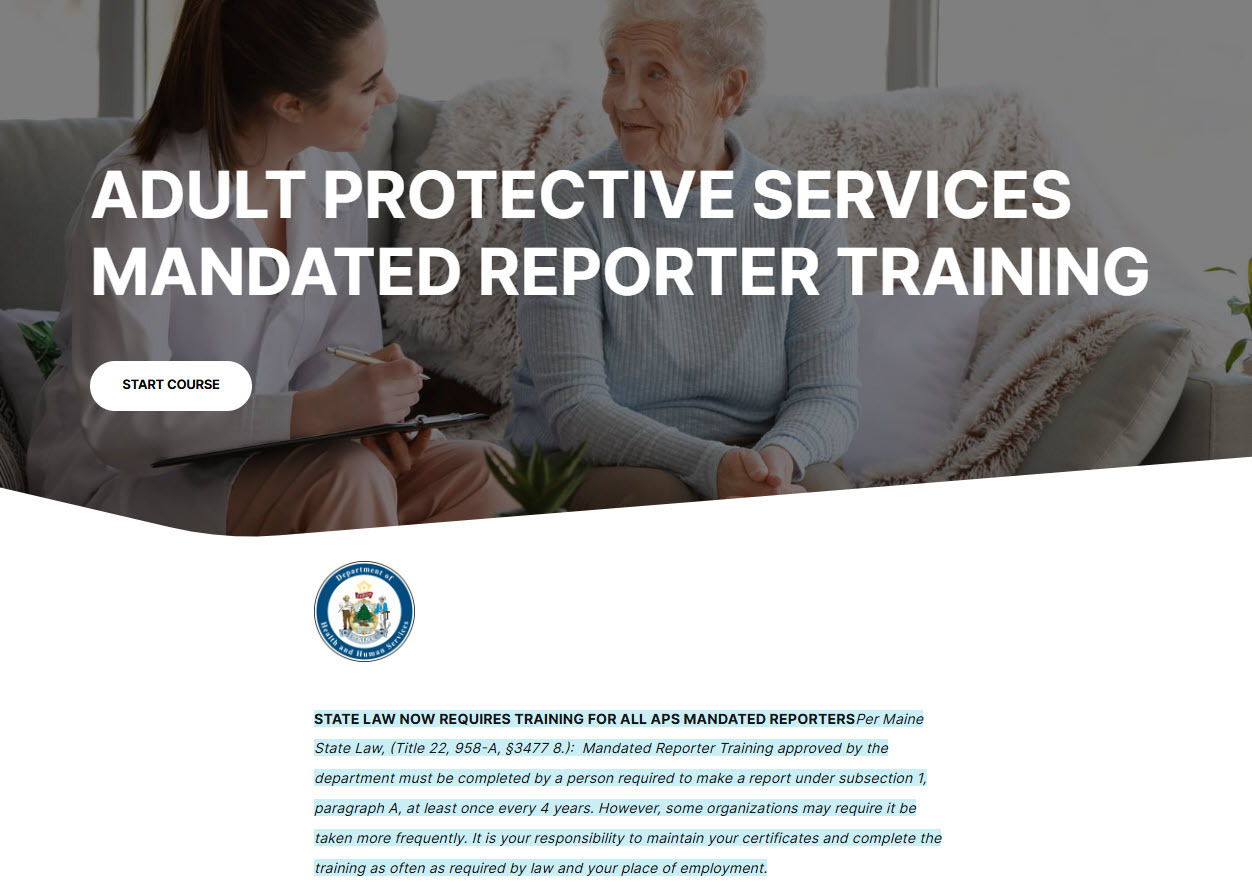 Mandated Reporter Training APS View of the updated APS Mandated Reporter Training course
