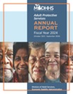 MDHHS Adult Protective Services Annual Report FY 2024 front cover