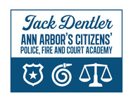 Jack Dentler Ann Arbor Citizens Police, Fire and Courts Academy