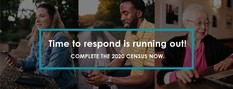 2020 Census - Time is Running Out