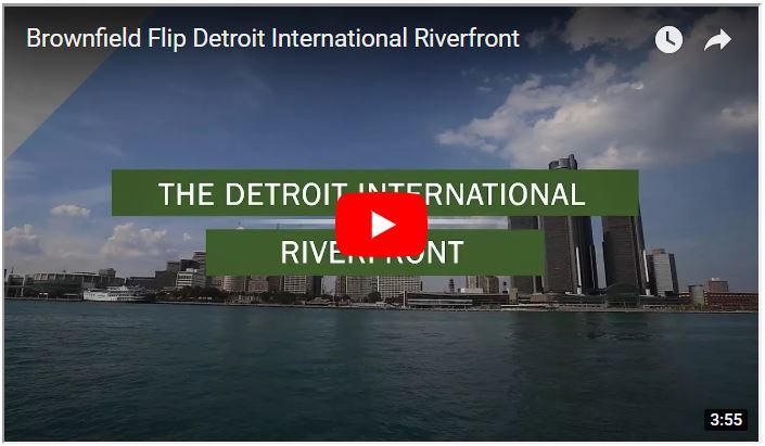 Detroit Riverfront Briwnfield Flip